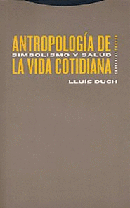 ANTROPOLOGÍA DE LA VIDA COTIDIANA 1