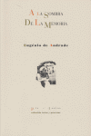  A LA SOMBRA DE LA MEMORIA