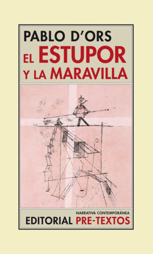 ESTUPOR Y LA MARAVILLA, EL