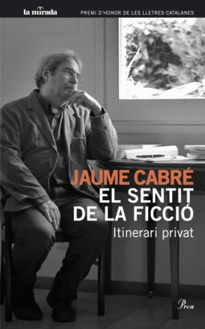 EL SENTIT DE LA FICCIÓ. ITINERARI PRIVAT