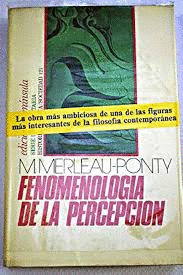 FENOMENOLOGÍA DE LA PERCEPCIÓN
