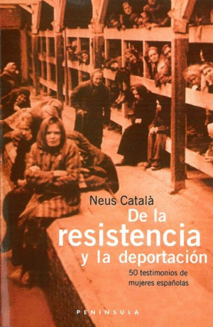 DE LA RESISTENCIA A LA DEPORTACIÓN