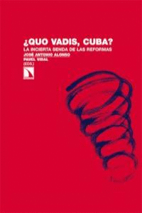 QUO VADIS CUBA