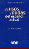 DICCIONARIO DE USOS Y DUDAS DEL ESPAÑOL ACTUAL