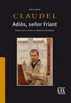 ADIOS, SEÑOR FRIANT