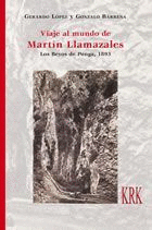 VIAJE AL MUNDO DE MARTÍN LLAMAZALES. LOS BEYOS DE PONGA, 1893