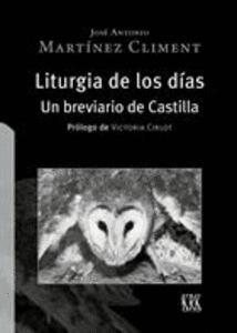 LITURGIA DE LOS DIAS. UN BREVIARIO DE CASTILLA