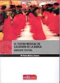 EL TEATRO MUSICAL DE CALDERÓN DE LA BARCA. ANÁLISIS TEXTUAL.