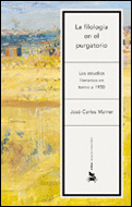 LA FILOLOGÍA EN EL PURGATORIO