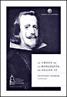 LA CRISIS DE LA MONARQUÍA DE FELIPE IV