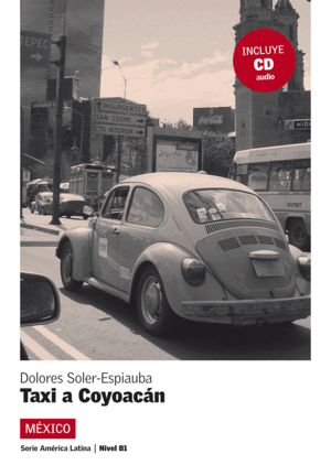 TAXI A COYOACÁN,  AMÉRICA LATINA + CD