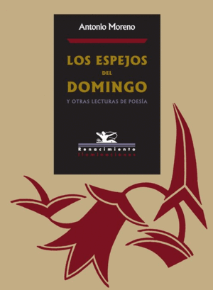 LOS ESPEJOS DEL DOMINGO Y OTRAS LECTURAS DE POESÍA