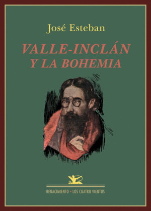 VALLE-INCLÁN Y LA BOHEMIA