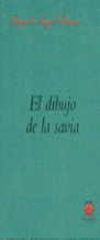 EL DIBUJO DE LA SAVIA (1992-1994)