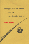 IDEOGRAMAS EN CHINA. CAPTAR MEDIANTE TRAZOS