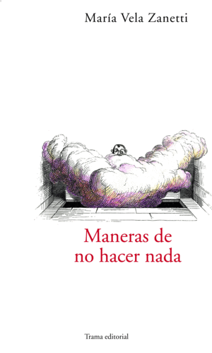 MANERAS DE NO HACER NADA