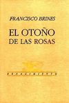 OTOÑO DE LAS ROSAS. (PREMIO