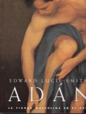 ADAN.  LA FIGURA MASCULINA EN EL ARTE