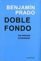 DOBLE FONDO. 400 NUEVOS AFORISMOS