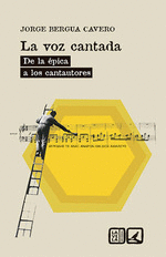 VOZ CANTADA. DE LA ÉPICA A LOS CANTAUTORES