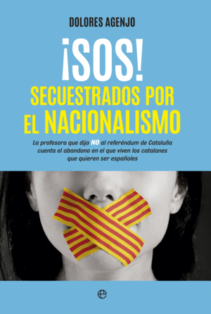 ¡SOS! SECUESTRADOS POR EL NACIONALISMO
