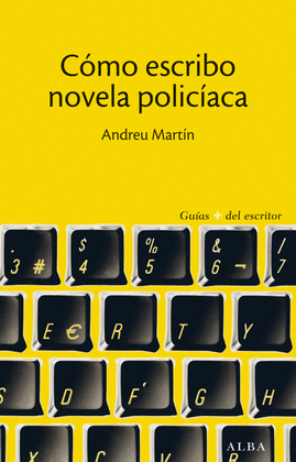 CÓMO ESCRIBO NOVELA POLICÍACA