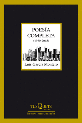 POESÍA COMPLETA (1980-2015) (GARCÍA MONTERO)