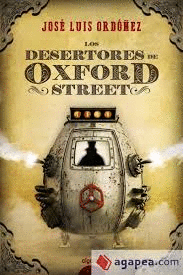 LOS DESERTORES DE OXFORD STREET