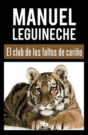 CLUB DE LOS FALTOS DE CARIÑO, EL