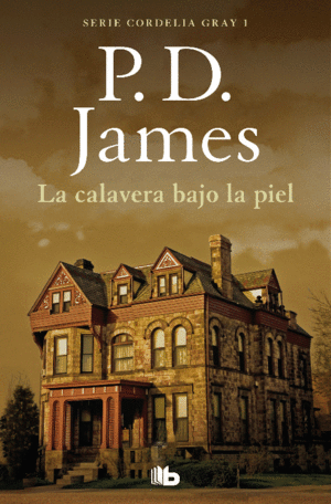 CALAVERA BAJO LA PIEL,LA(CORDELIA GRAY 2