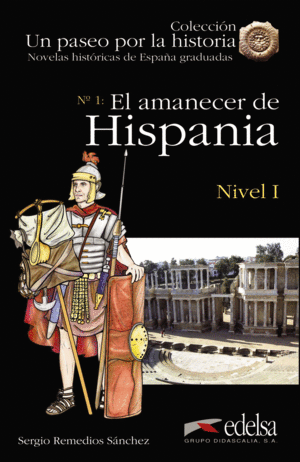 EL AMANECER DE HISPANIA
