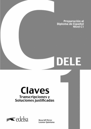 PREPARACIÓN AL DELE C1 CLAVES. NUEVA EDICIÓN