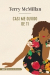 CASI ME OLVIDO DE TI