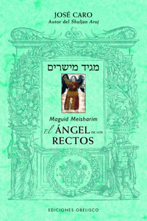 ANGEL RECTOS. MEGUID MEISHARIM