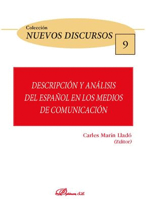 DESCRIPCION Y ANALISIS DEL ESPAÑOL EN LOS MEDIOS DE COMUNICACION