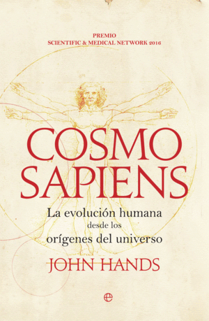 COSMOSAPIENS. LA EVOLUCIÓN HUMANA DESDE LOS ORÍGENES DEL UNIVERSO