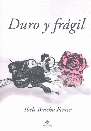 DURO Y FRAGIL