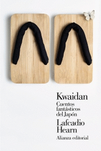KWAIDAN. CUENTOS FANTÁSTICOS DEL JAPÓN