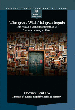 GREAT WILL EL GRAN LEGADO,THE ...LITERARIOS EN AMÉRICA LATINA...