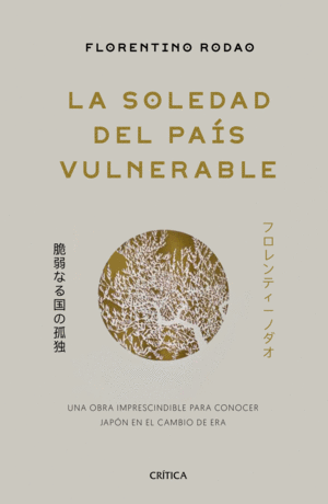 LA SOLEDAD DEL PAÍS VULNERABLE. JAPÓN DESDE 1945