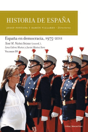HISTORIA DE ESPAÑA, 10. ESPAÑA EN DEMOCRACIA