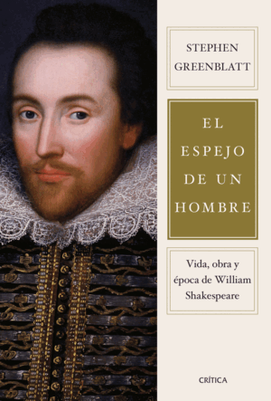 EL ESPEJO DE UN HOMBRE. WILLIAM SHAKESPEARE
