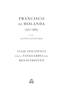 FRANCISCO DE HOLANDA 1517-1584