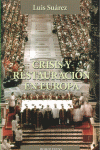 CRISIS Y RESTAURACION EUROPA