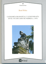 CATEGORÍA GRAMATICAL Y LEXICOGRAFÍA EN EL VOCABULARIO DE NEBRIJA (C.1495).