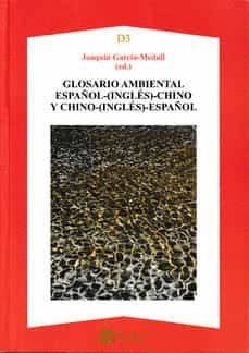 GLOSARIO AMBIENTAL ESPAÑOL -(INGLES)-CHINO Y CHINO