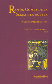 RAMÓN GÓMEZ DE LA SERNA Y LA NOVELA