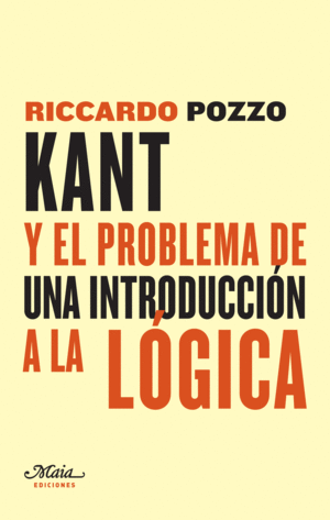 KANT Y EL PROBLEMA DE UNA INTRODUCCIÓN A LA LÓGICA