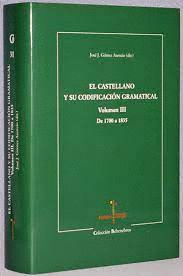 EL CASTELLANO Y SU CODIFICACIÓN GRAMATICAL III