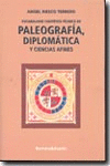VOCABULARIO CIENTIFICO-TECNICO DE PALEOGRAFIA,DIPLOMATICA Y CIENCIAS AFINES